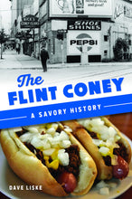 Load image into Gallery viewer, The Flint Coney A Savory History