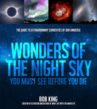 Load image into Gallery viewer, Wonders of the Night Sky You Must See Before You Die