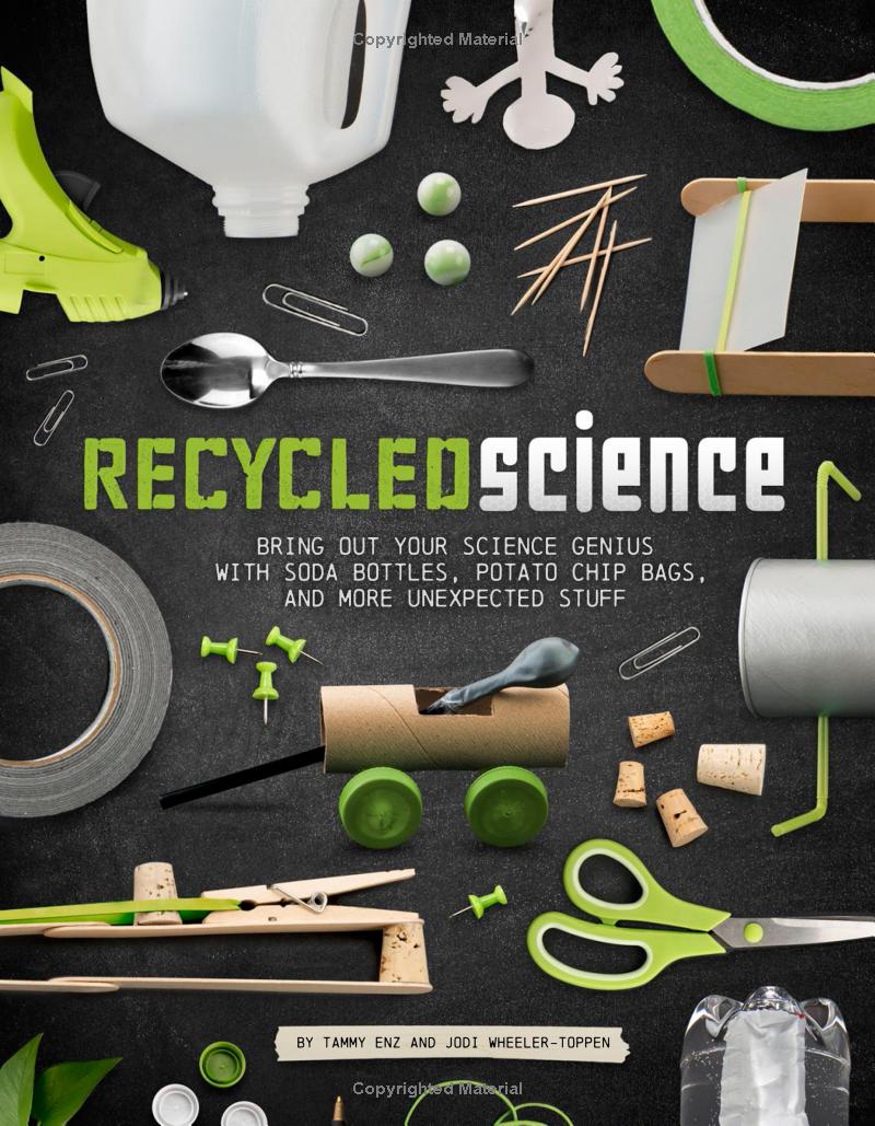 Recycled Science: Bring Out Your Science Genius