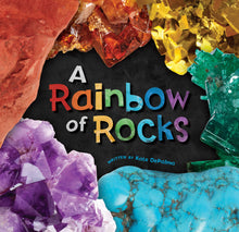 Load image into Gallery viewer, A Rainbow of Rocks
