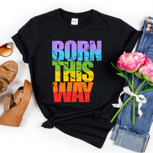 Load image into Gallery viewer, Born This Way - Pride Unisex T-Shirt
