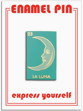 Load image into Gallery viewer, La Luna Enamel Pin
